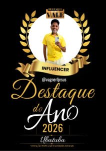 VAGNER JESUS INFLUENCIADOR DE UBATUBA É DESTAQUE DO ANO 2026!!